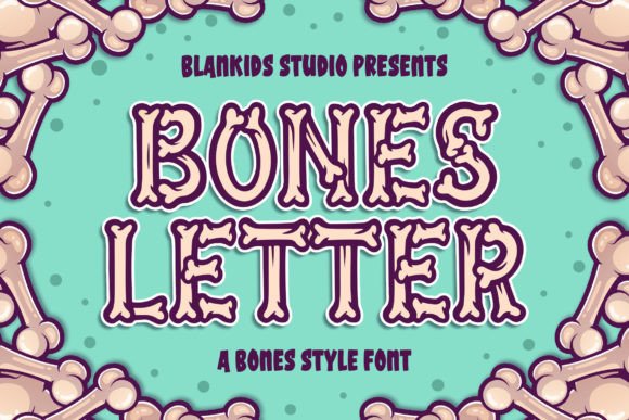 Bones Letter: A Spooky Font for Digital Design
