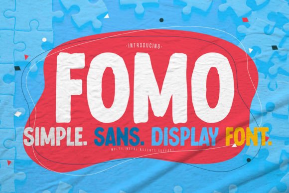 Fomo: A Display Font That Works for Campaigns