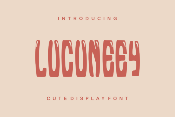 Lucuneey: A Whimsical Display Font for Digital Design